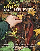 edible Monterey Bay magazine Winter 2011